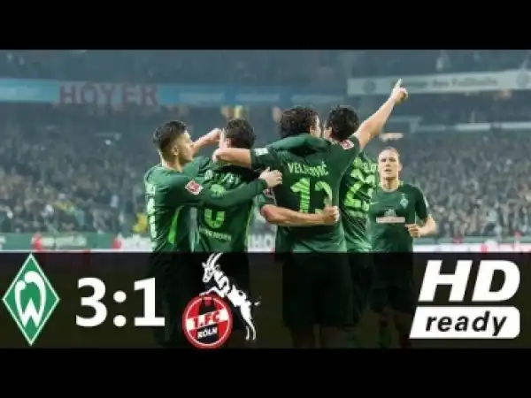 Video: Werder Bremen VS FC Koln 3 - 1 All goals & Highlights 12/03/2018 HD